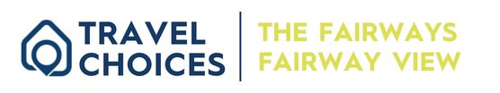 The Fairways & Fairway View Travel Choices